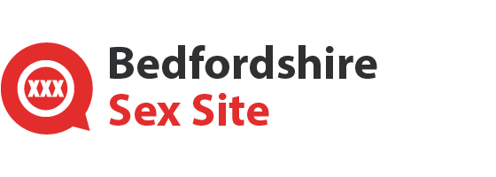 Bedfordshire Sex Site